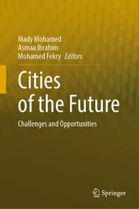 Mohamed / Ibrahim / Fekry | Cities of the Future | E-Book | www.sack.de