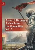 Álvarez-Ossorio / Rosillo-López / Lozano |  Game of Thrones - A View from the Humanities Vol. 2 | Buch |  Sack Fachmedien