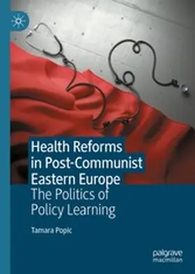 Popic | Health Reforms in Post-Communist Eastern Europe | E-Book | www.sack.de