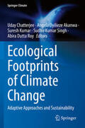 Chatterjee / Akanwa / Dutta Roy |  Ecological Footprints of Climate Change | Buch |  Sack Fachmedien