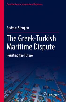 Stergiou |  The Greek-Turkish Maritime Dispute | Buch |  Sack Fachmedien