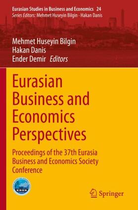 Bilgin / Demir / Danis | Eurasian Business and Economics Perspectives | Buch | 978-3-031-15533-8 | sack.de