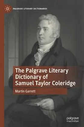 Garrett |  The Palgrave Literary Dictionary of Samuel Taylor Coleridge | eBook | Sack Fachmedien