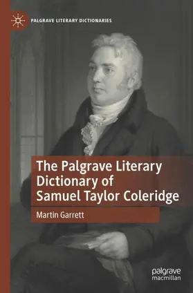Garrett |  The Palgrave Literary Dictionary of Samuel Taylor Coleridge | Buch |  Sack Fachmedien