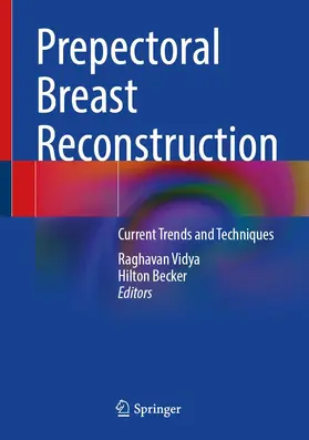 Vidya / Becker |  Prepectoral Breast Reconstruction | Buch |  Sack Fachmedien