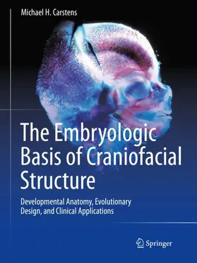 Carstens |  The Embryologic Basis of Craniofacial Structure | Buch |  Sack Fachmedien