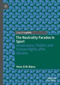 Næss |  The Neutrality Paradox in Sport | Buch |  Sack Fachmedien