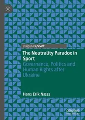 Næss | The Neutrality Paradox in Sport | E-Book | www.sack.de