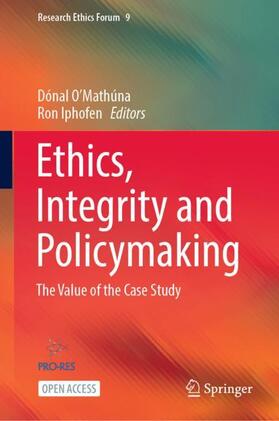 Iphofen / O'Mathúna |  Ethics, Integrity and Policymaking | Buch |  Sack Fachmedien