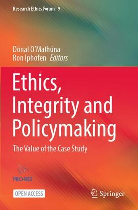 Iphofen / O'Mathúna |  Ethics, Integrity and Policymaking | Buch |  Sack Fachmedien