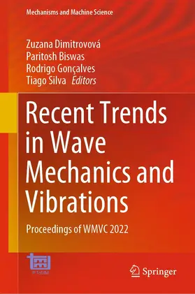Dimitrovová / Biswas / Gonçalves |  Recent Trends in Wave Mechanics and Vibrations | eBook | Sack Fachmedien