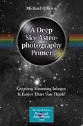 O'Brien |  A Deep Sky Astrophotography Primer | Buch |  Sack Fachmedien
