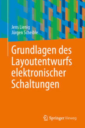 Scheible / Lienig |  Grundlagen des Layoutentwurfs elektronischer Schaltungen | Buch |  Sack Fachmedien