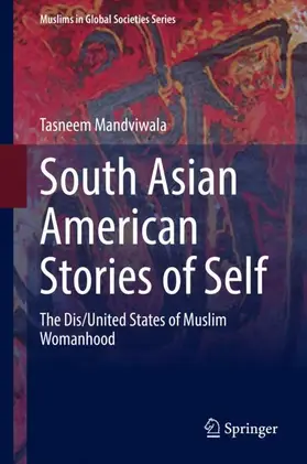 Mandviwala | South Asian American Stories of Self | Buch | 978-3-031-15834-6 | sack.de