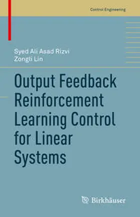 Rizvi / Lin | Output Feedback Reinforcement Learning Control for Linear Systems | E-Book | sack.de