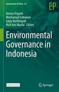 Triyanti / Marfai / Indrawan |  Environmental Governance in Indonesia | Buch |  Sack Fachmedien