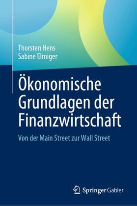 Elmiger / Hens | Ökonomische Grundlagen der Finanzwirtschaft | Buch | 978-3-031-15916-9 | sack.de