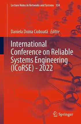 Cioboata / Cioboata | International Conference on Reliable Systems Engineering (ICoRSE) - 2022 | E-Book | www.sack.de
