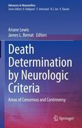 Bernat / Lewis |  Death Determination by Neurologic Criteria | Buch |  Sack Fachmedien