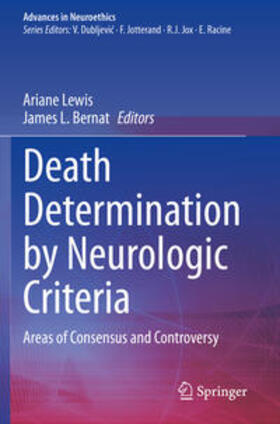 Bernat / Lewis | Death Determination by Neurologic Criteria | Buch | 978-3-031-15949-7 | sack.de
