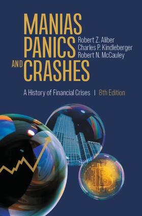 Aliber / McCauley / Kindleberger |  Manias, Panics, and Crashes | Buch |  Sack Fachmedien