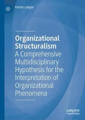 Langas |  Organizational Structuralism | Buch |  Sack Fachmedien