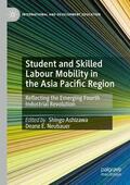Neubauer / Ashizawa |  Student and Skilled Labour Mobility in the Asia Pacific Region | Buch |  Sack Fachmedien