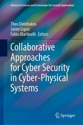 Dimitrakos / Lopez / Martinelli | Collaborative Approaches for Cyber Security in Cyber-Physical Systems | E-Book | www.sack.de