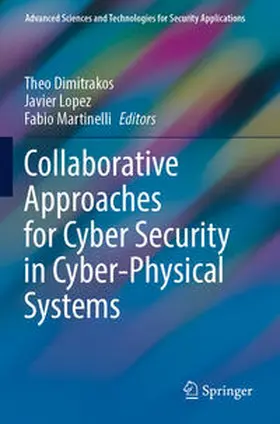 Dimitrakos / Martinelli / Lopez |  Collaborative Approaches for Cyber Security in Cyber-Physical Systems | Buch |  Sack Fachmedien