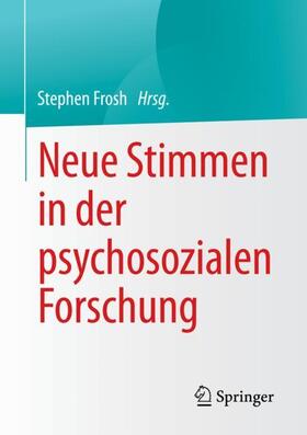 Frosh |  Neue Stimmen in der psychosozialen Forschung | Buch |  Sack Fachmedien