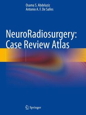 De Salles / Abdelaziz |  NeuroRadiosurgery: Case Review Atlas | Buch |  Sack Fachmedien