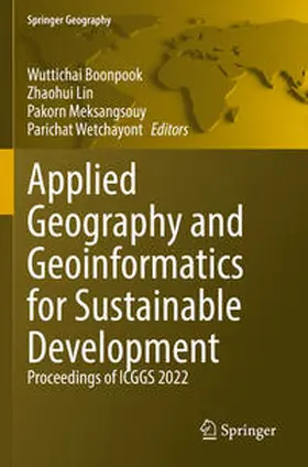 Boonpook / Wetchayont / Lin |  Applied Geography and Geoinformatics for Sustainable Development | Buch |  Sack Fachmedien