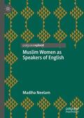 Neelam |  Muslim Women as Speakers of English | Buch |  Sack Fachmedien