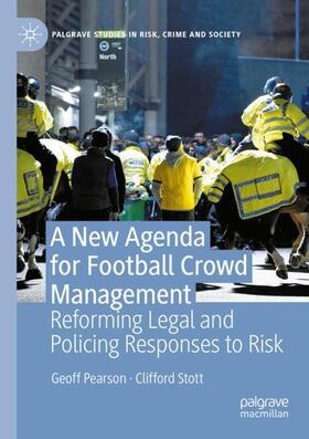 Stott / Pearson |  A New Agenda For Football Crowd Management | Buch |  Sack Fachmedien