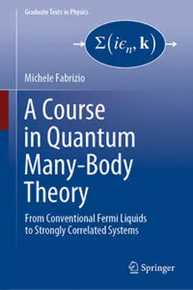 Fabrizio | A Course in Quantum Many-Body Theory | E-Book | www.sack.de