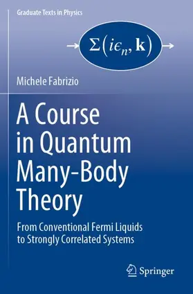 Fabrizio |  A Course in Quantum Many-Body Theory | Buch |  Sack Fachmedien