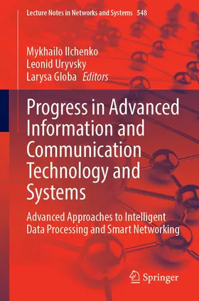 Ilchenko / Uryvsky / Globa |  Progress in Advanced Information and Communication Technology and Systems | Buch |  Sack Fachmedien