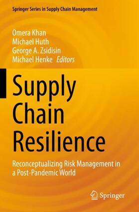 Khan / Henke / Huth | Supply Chain Resilience | Buch | 978-3-031-16491-0 | sack.de