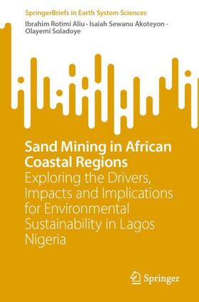 Aliu / Soladoye / Akoteyon |  Sand Mining in African Coastal Regions | Buch |  Sack Fachmedien