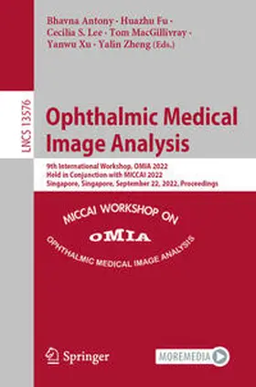 Antony / Fu / Lee |  Ophthalmic Medical Image Analysis | eBook | Sack Fachmedien