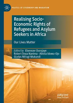 Durojaye / Mirugi-Mukundi / Nanima |  Realising Socio-Economic Rights of Refugees and Asylum Seekers in Africa | Buch |  Sack Fachmedien