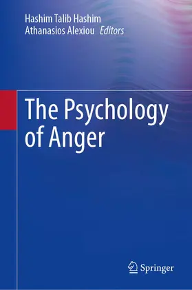 Hashim / Alexiou |  The Psychology of Anger | Buch |  Sack Fachmedien