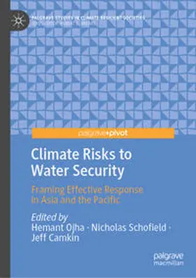 Ojha / Schofield / Camkin | Climate Risks to Water Security | E-Book | www.sack.de