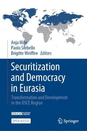 Mihr / Weiffen / Sorbello | Securitization and Democracy in Eurasia | Buch | 978-3-031-16658-7 | sack.de