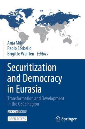 Mihr / Weiffen / Sorbello | Securitization and Democracy in Eurasia | Buch | 978-3-031-16661-7 | sack.de
