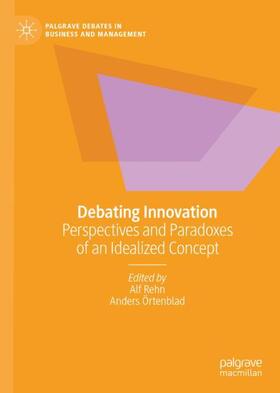 Örtenblad / Rehn |  Debating Innovation | Buch |  Sack Fachmedien