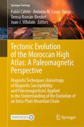 Calvín / Casas-Sainz / Román-Berdiel |  Tectonic Evolution of the Moroccan High Atlas: A Paleomagnetic Perspective | eBook | Sack Fachmedien