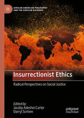 Scriven / Carter |  Insurrectionist Ethics | Buch |  Sack Fachmedien