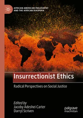 Scriven / Carter |  Insurrectionist Ethics | Buch |  Sack Fachmedien