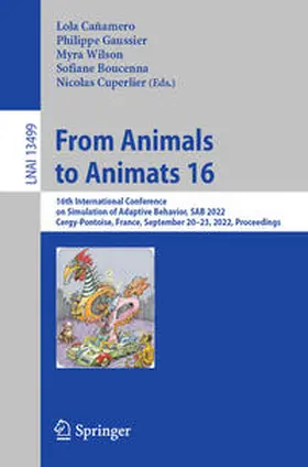 Cañamero / Gaussier / Wilson |  From Animals to Animats 16 | eBook | Sack Fachmedien